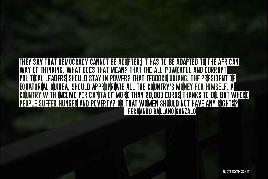 Corrupt Leaders Quotes By Fernando Ballano Gonzalo