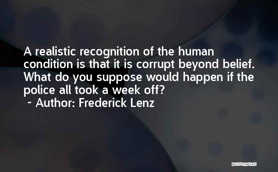 Corrupt Police Quotes By Frederick Lenz