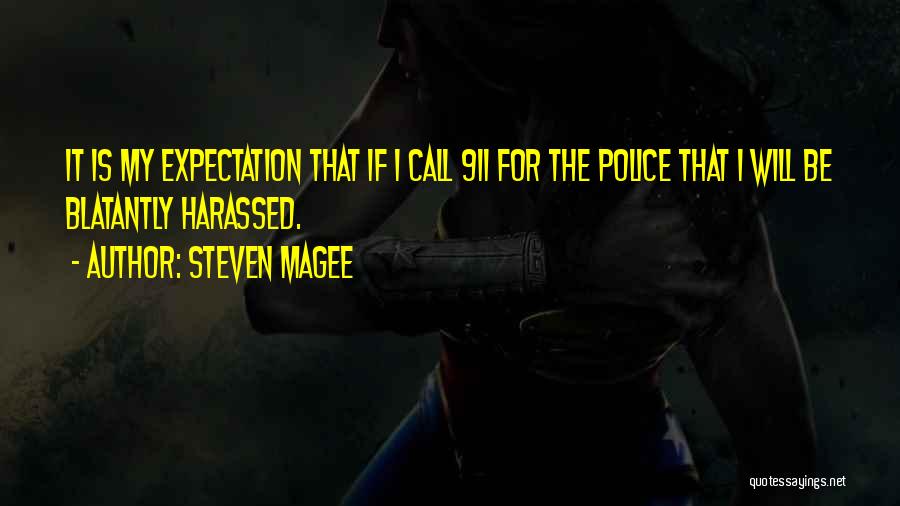 Corrupt Police Quotes By Steven Magee