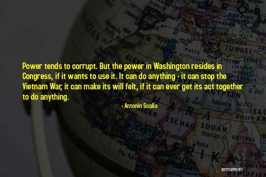 Corrupt Power Quotes By Antonin Scalia