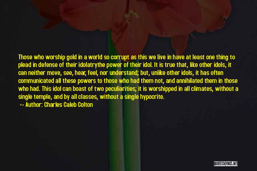 Corrupt Power Quotes By Charles Caleb Colton