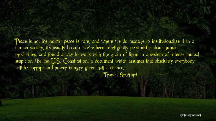 Corrupt Power Quotes By Francis Spufford