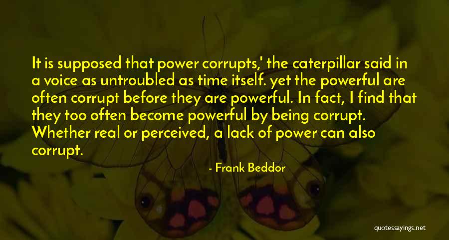 Corrupt Power Quotes By Frank Beddor