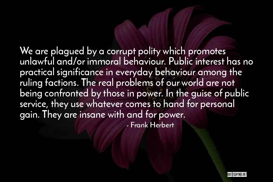 Corrupt Power Quotes By Frank Herbert