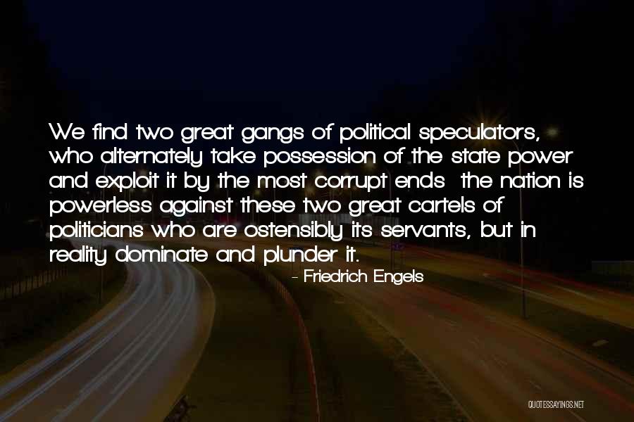 Corrupt Power Quotes By Friedrich Engels