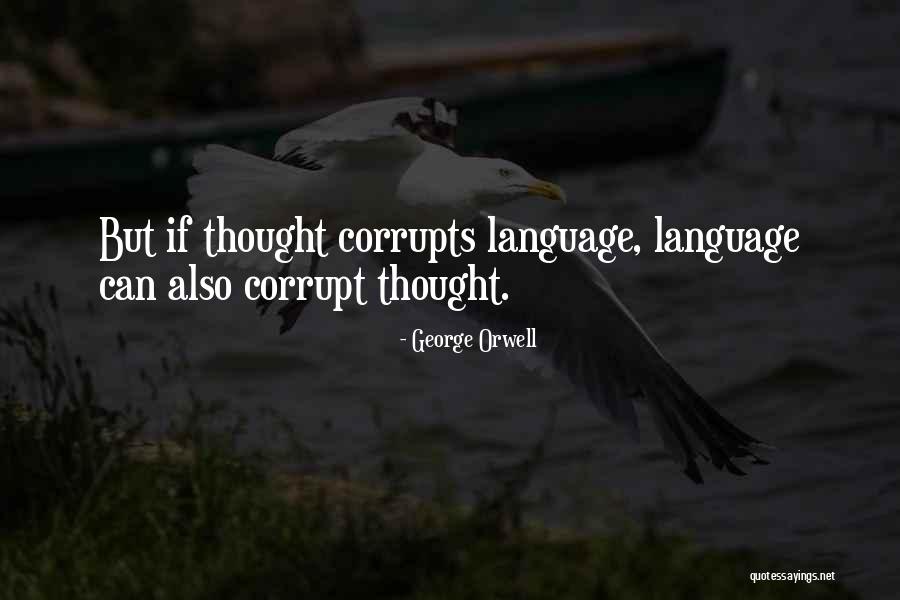 Corrupt Power Quotes By George Orwell