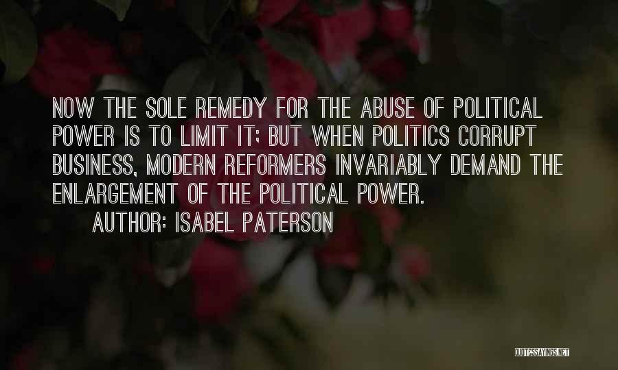 Corrupt Power Quotes By Isabel Paterson