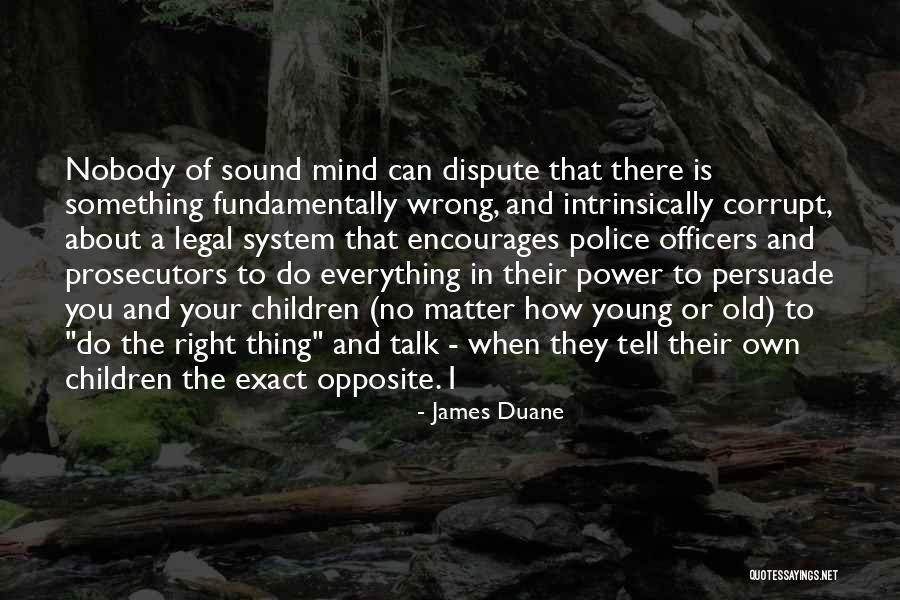 Corrupt Power Quotes By James Duane