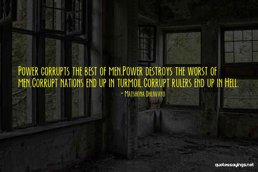 Corrupt Power Quotes By Matshona Dhliwayo