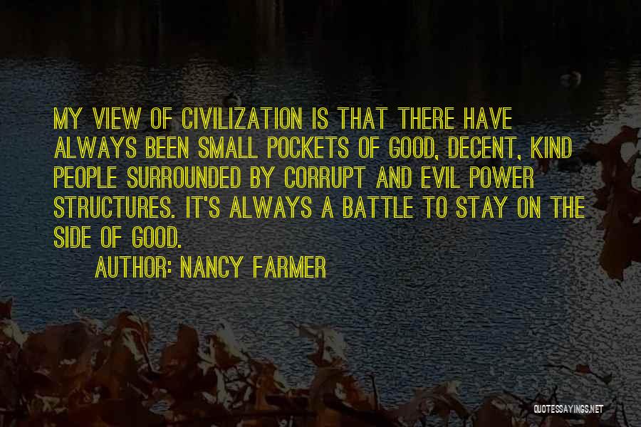 Corrupt Power Quotes By Nancy Farmer