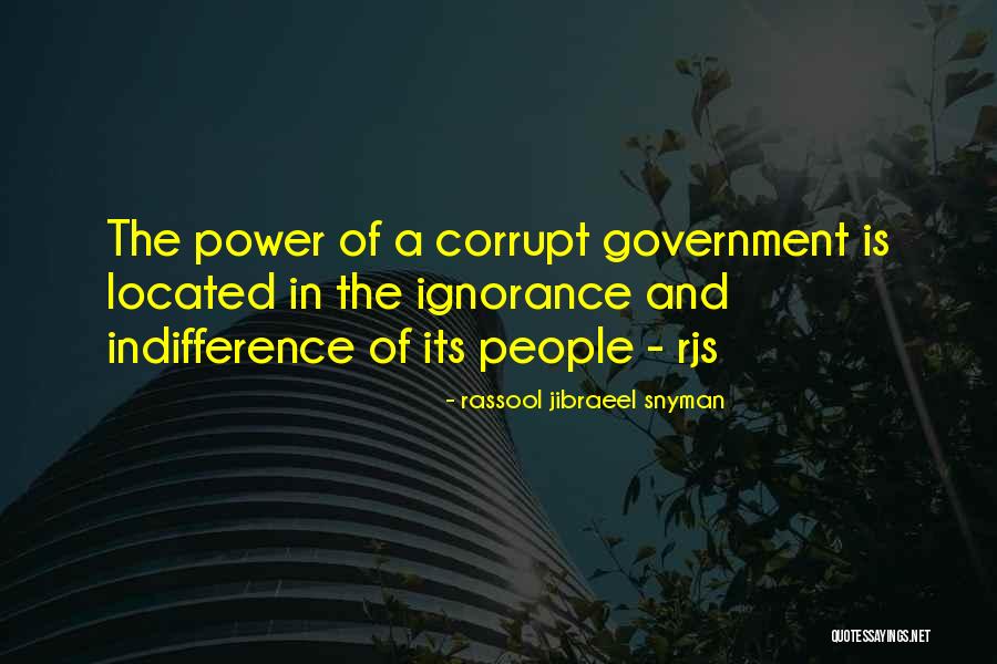 Corrupt Power Quotes By Rassool Jibraeel Snyman