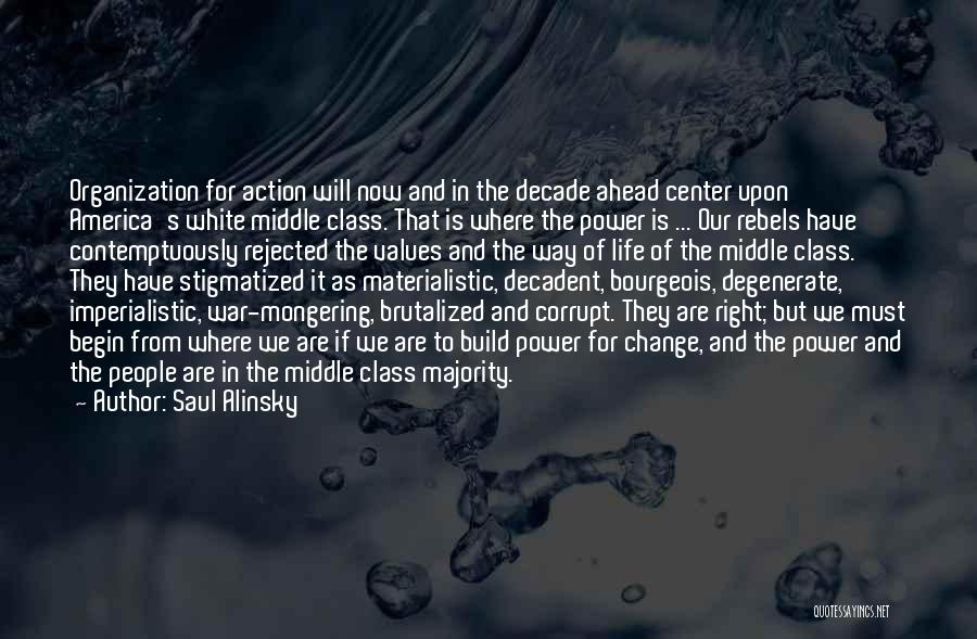 Corrupt Power Quotes By Saul Alinsky