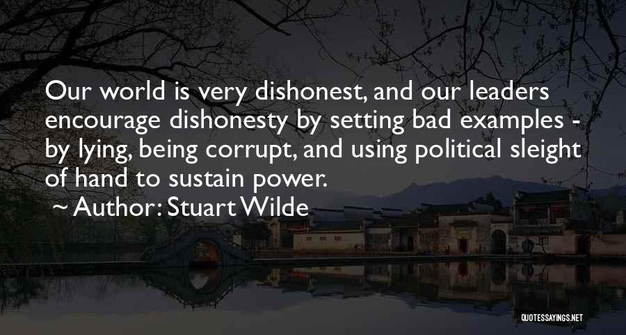 Corrupt Power Quotes By Stuart Wilde