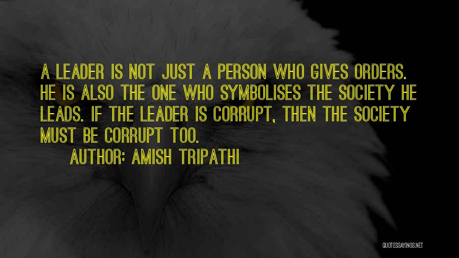 Corrupt Society Quotes By Amish Tripathi