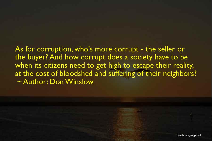 Corrupt Society Quotes By Don Winslow