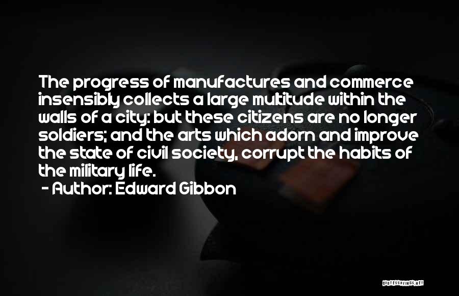 Corrupt Society Quotes By Edward Gibbon