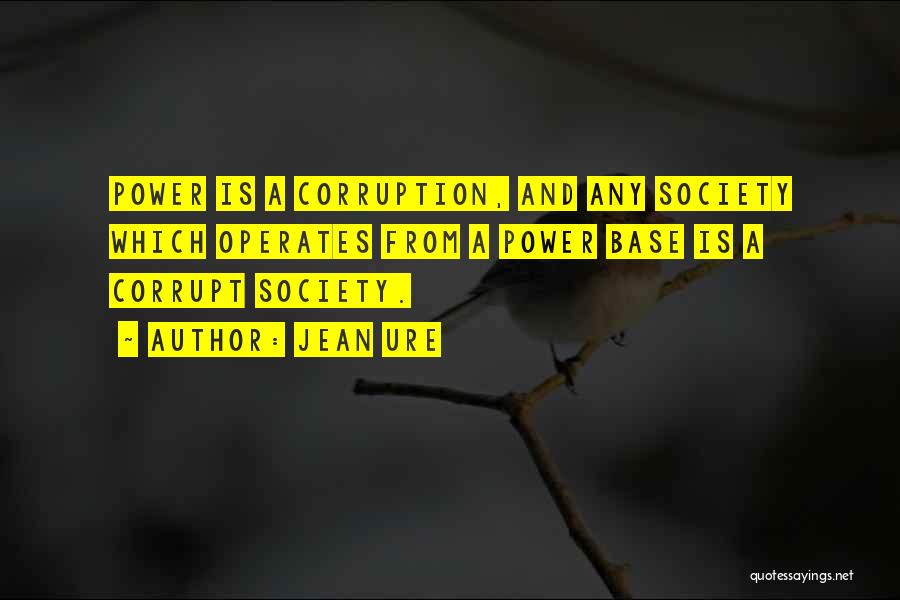 Corrupt Society Quotes By Jean Ure