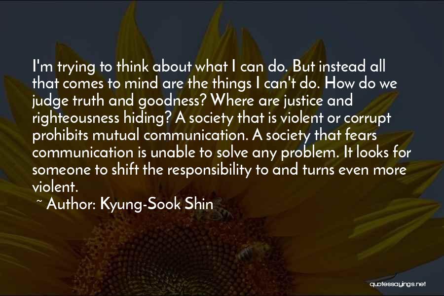 Corrupt Society Quotes By Kyung-Sook Shin