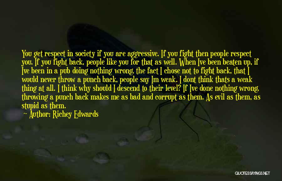 Corrupt Society Quotes By Richey Edwards