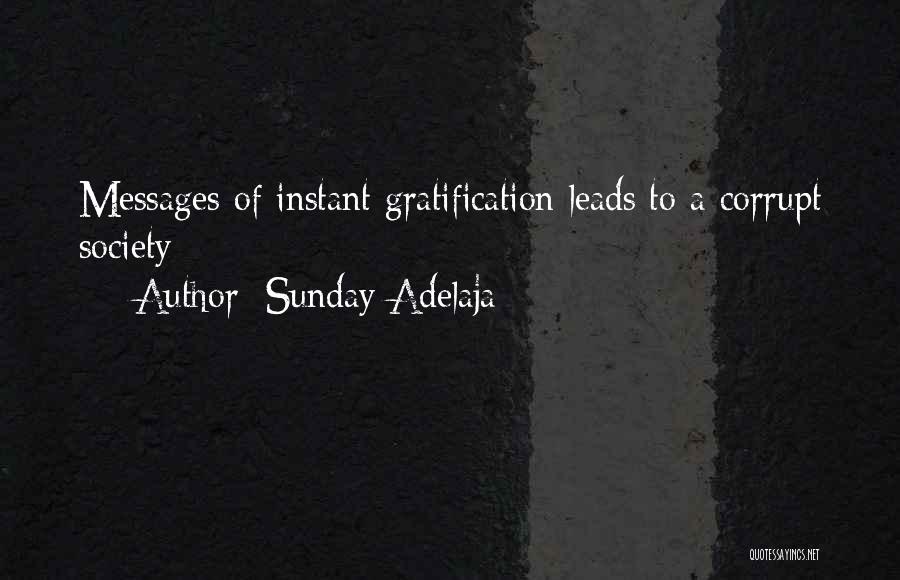 Corrupt Society Quotes By Sunday Adelaja