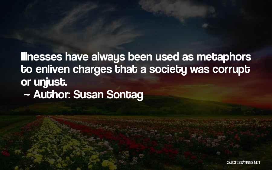 Corrupt Society Quotes By Susan Sontag