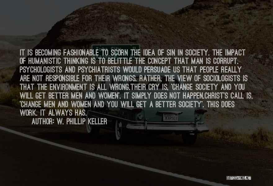 Corrupt Society Quotes By W. Phillip Keller