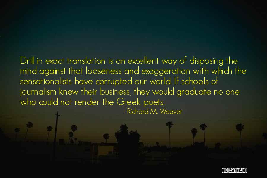 Corrupted Mind Quotes By Richard M. Weaver Corrupted Mind Quotes By Richard M. Weaver