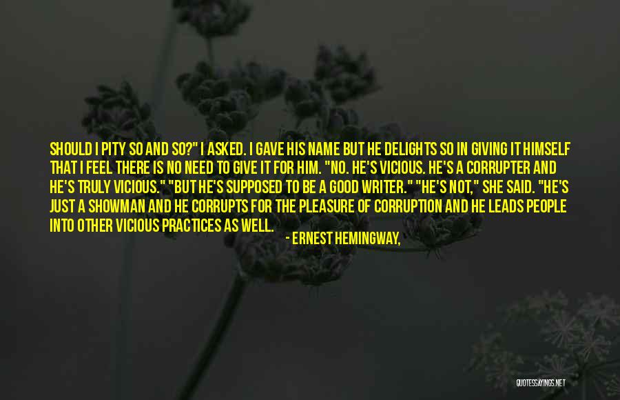 Corrupter Quotes By Ernest Hemingway, Corrupter Quotes By Ernest Hemingway,