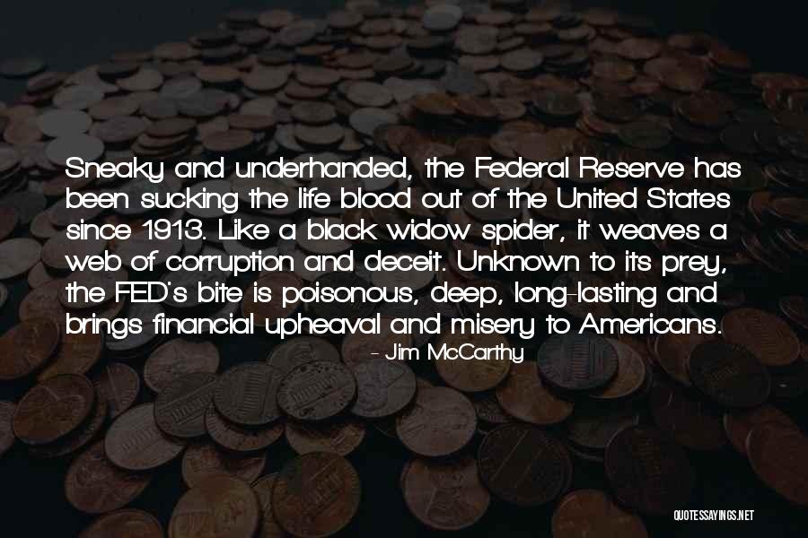 Corruption And Black Money Quotes By Jim McCarthy