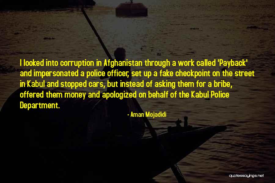 Corruption At Work Quotes By Aman Mojadidi Corruption At Work Quotes By Aman Mojadidi