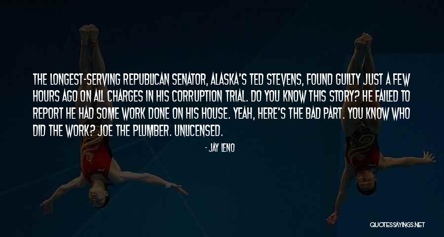 Corruption At Work Quotes By Jay Leno Corruption At Work Quotes By Jay Leno