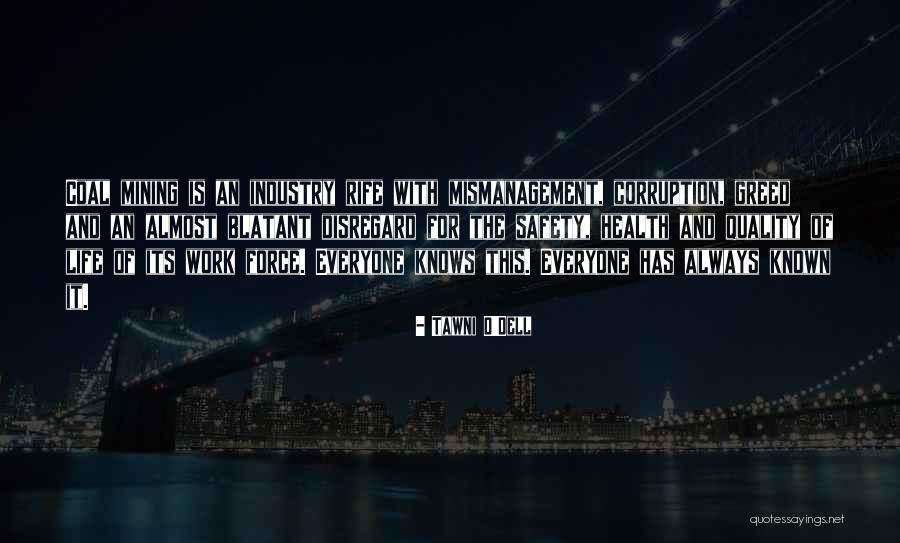 Corruption At Work Quotes By Tawni O'Dell Corruption At Work Quotes By Tawni O'Dell
