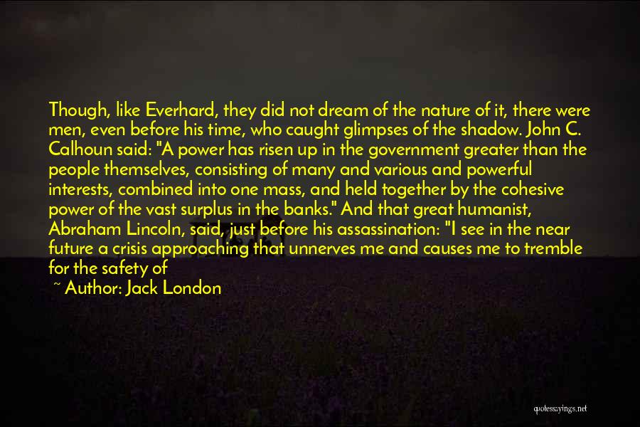 Corruption In Government Quotes By Jack London