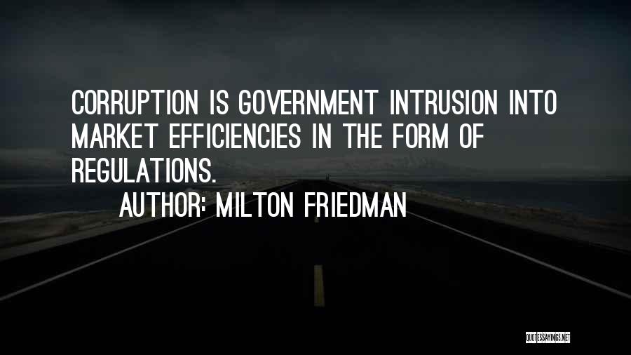 Corruption In Government Quotes By Milton Friedman