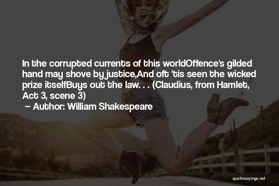 Corruption In Hamlet Quotes By William Shakespeare