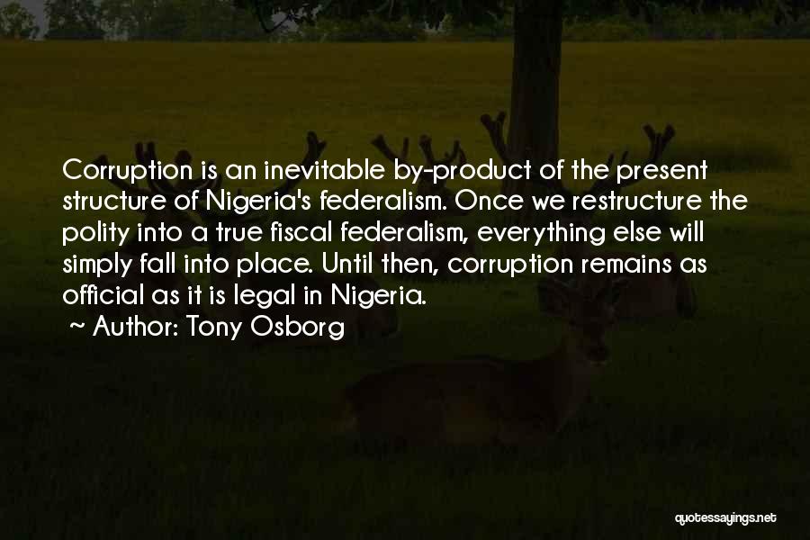 Corruption In Nigeria Quotes By Tony Osborg