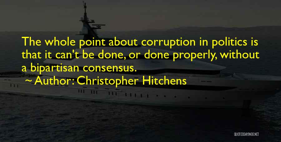 Corruption In Politics Quotes By Christopher Hitchens