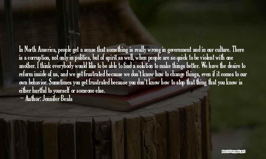 Corruption In Politics Quotes By Jennifer Beals
