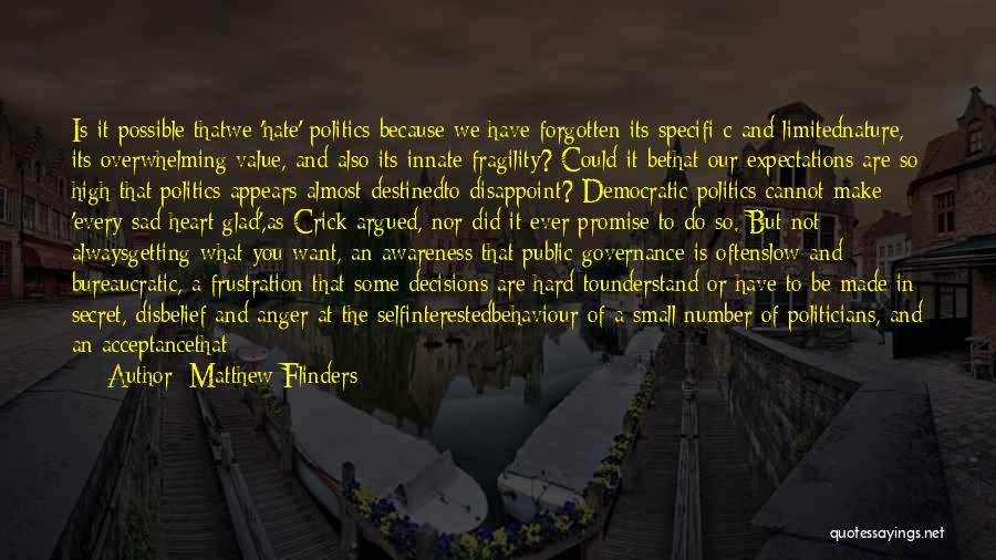 Corruption In Politics Quotes By Matthew Flinders