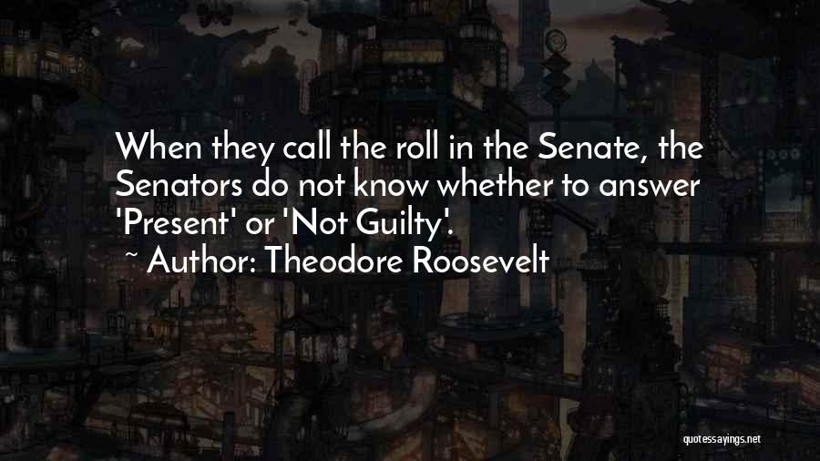 Corruption In Politics Quotes By Theodore Roosevelt