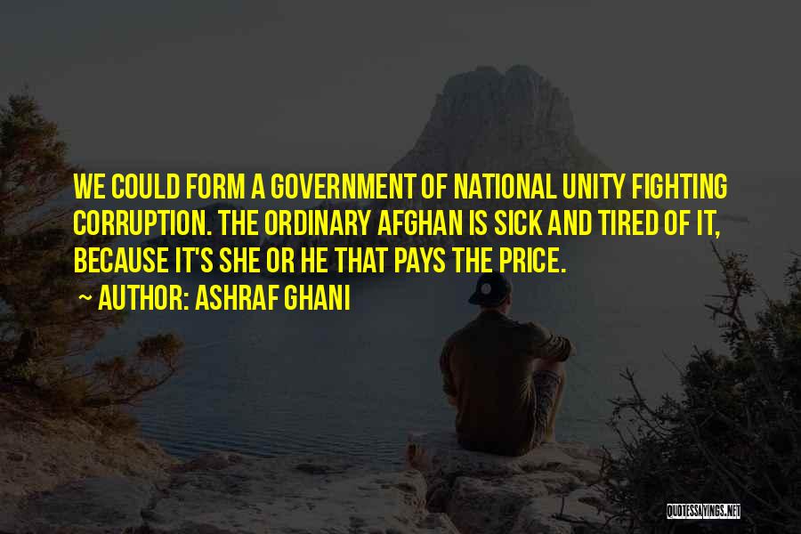 Corruption Of Government Quotes By Ashraf Ghani