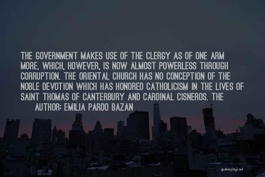 Corruption Of Government Quotes By Emilia Pardo Bazan