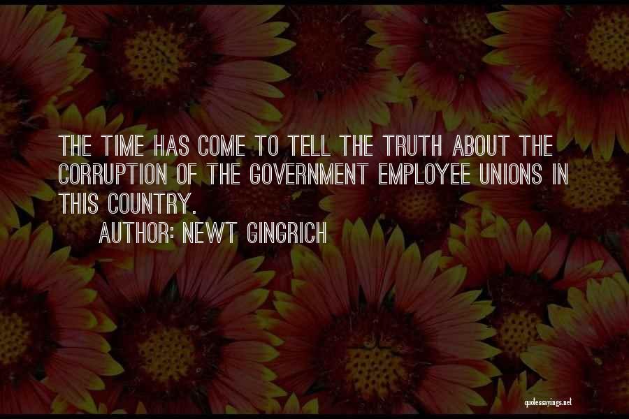 Corruption Of Government Quotes By Newt Gingrich