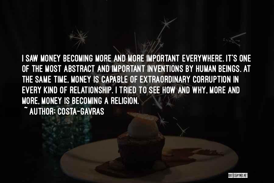 Corruption Of Money Quotes By Costa-Gavras