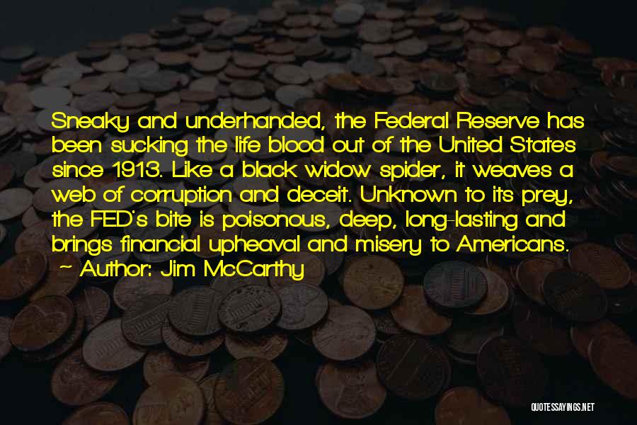 Corruption Of Money Quotes By Jim McCarthy