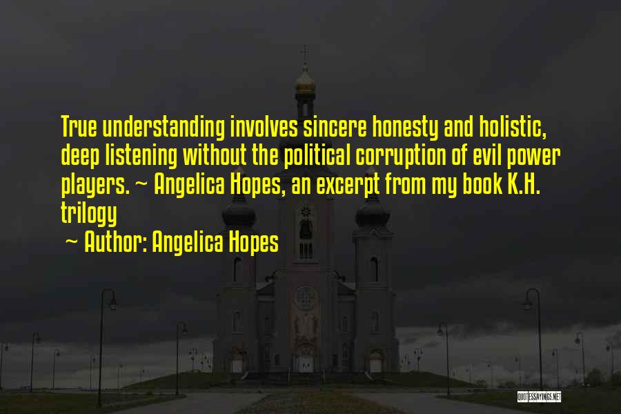 Corruption Of Power Quotes By Angelica Hopes