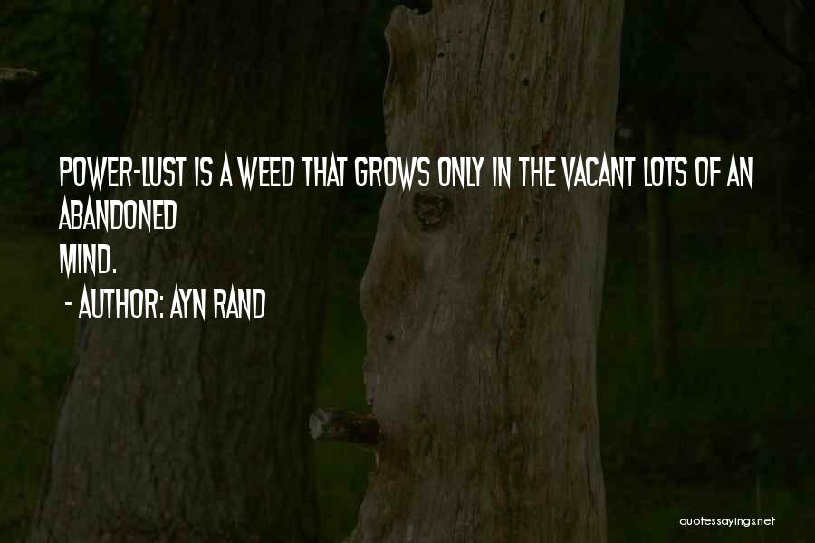 Corruption Of Power Quotes By Ayn Rand