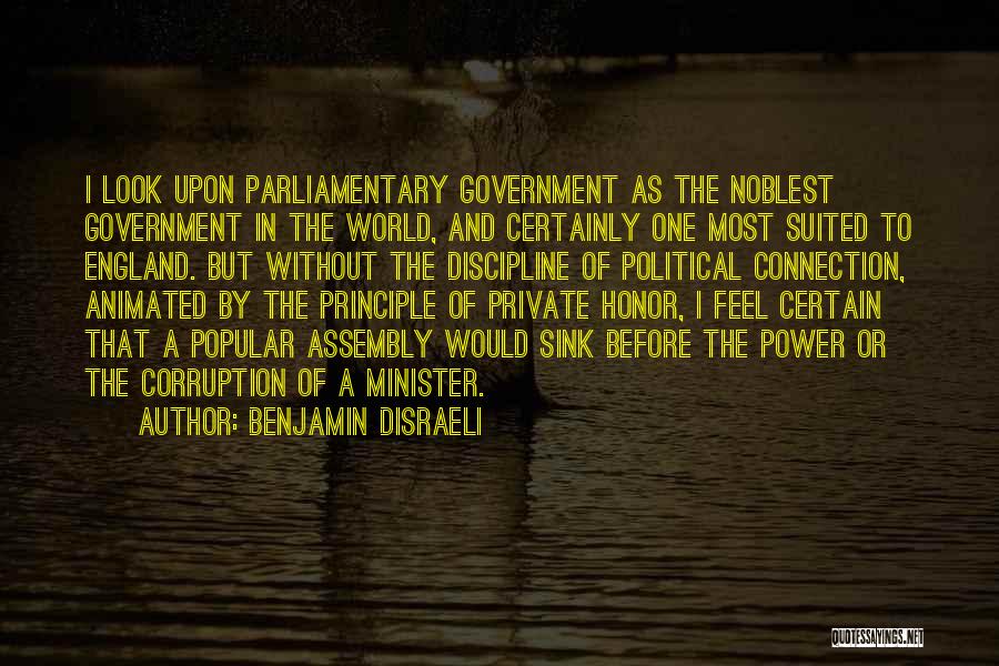 Corruption Of Power Quotes By Benjamin Disraeli