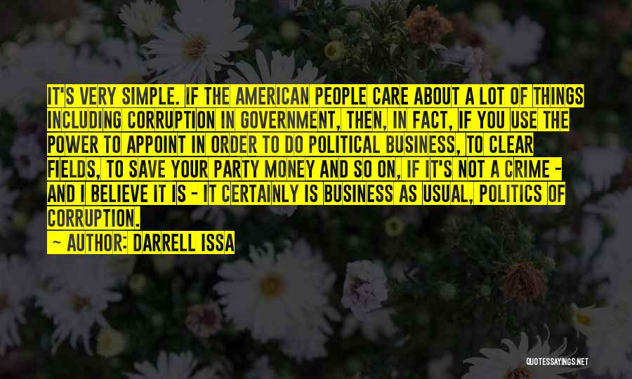 Corruption Of Power Quotes By Darrell Issa