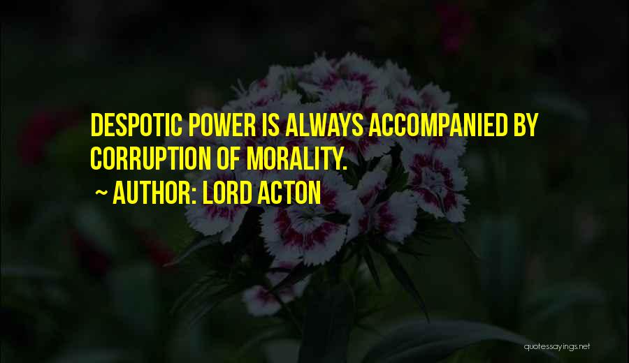 Corruption Of Power Quotes By Lord Acton